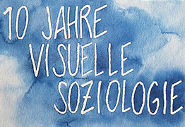 Ausschnitt Veranstaltungsplakat "10 Jahre Visuelle Soziologie"